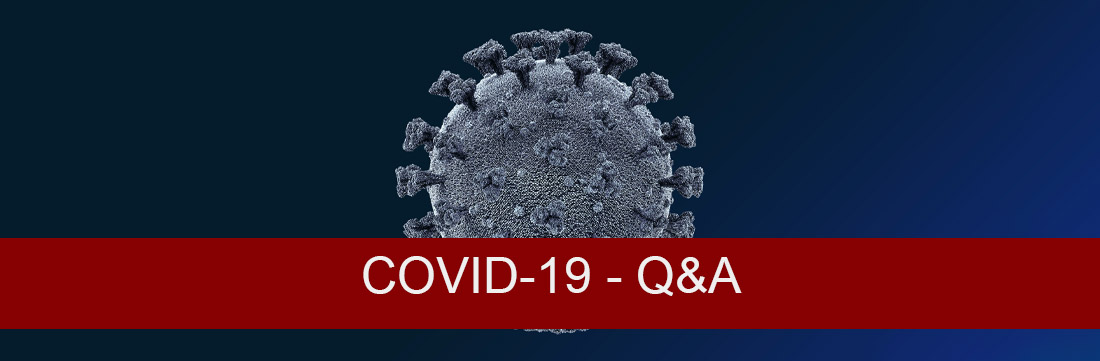 Q&A - COVID-19 - Updated