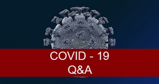 Q&A - COVID-19 - Updated